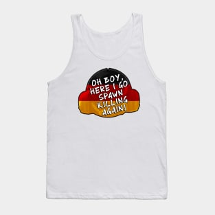 Jager the Spawn Killer [Rx-TP] Tank Top